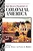 The Human Tradition in Colonial America (The Human Tradition in America)