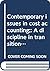 Contemporary issues in cost accounting;: A discipline in transition,