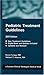 Pediatric Treatment Guidelines 2007