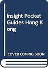 Insight Pocket Guides Hong Kong Insight Pocket Guides Hong Kong