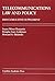 Telecommunications Law and Policy 2004 Cumulative Supplement by Stuart M. Benjamin