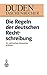 Die Regeln der deutschen Rechtschreibung (DUDEN -Taschenbücher)
