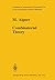 Combinatorial Theory (Grundlehren der mathematischen Wissenschaften)