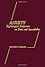 Anxiety: Psychological Perspectives on Panic and Agoraphobia