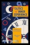The Politics of Inner Experience