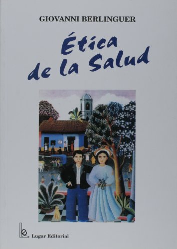 Etica De La Salud (Spanish Edition)
