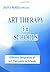 Art Therapy in Schools : Effective Integration of Art Therapists in Schools
