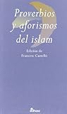 Proverbios y aforismos del islam Proverbios y aforismos del islam