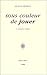Sous couleur de jouer : la métaphore ludique