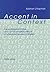 Accent in Context: The Ontological Status and Communicative Effects of Utterance Accent in English
