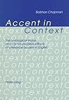 Accent in Context: The Ontological Status and Communicative Effects of Utterance Accent in English