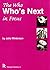 The "Who" - Who's Next in Focus