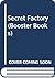 Secret Factory by W.C.H. Chalk