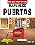 Manual de Puertas: Una Guia Paso a Paso