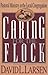 Caring for the Flock by David L. Larsen