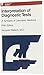 Interpretation of Diagnostic Tests: A Synopsis of Laboratory Medicine