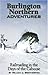 Burlington Northern Adventu...