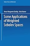 Some Applications of Weighted Sobolev Spaces (Teubner-Texte zur Mathematik) (German Edition)