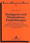 Stuttgarter und Wiesbadener Empfehlungen: Entstehungsgeschichte und politisch-institutionelle Innenansichten gescheiterter Rechtschreibreformversuche ... und Vermittlung der Sprache) (German Edition) Stuttgarter und Wiesbadener Empfehlungen: Entstehungsgeschichte und politisch-institutionelle Innenansichten gescheiterter Rechtschreibreformversuche ... und Vermittlung der Sprache) (German Edition)