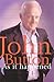 As it happened by Button John