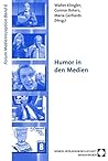 Humor in Den Medien (Schriftenreihe Forum Medienrezeption) (German Edition)