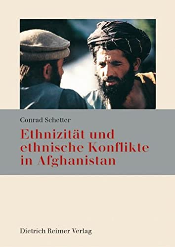 Ethnizität und ethnische Konflikte in Afghanistan. (Paperback)