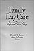 Family Day Care: Current Research for Informed Public Policy