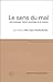 Le Sens Du Mal (French Edition)