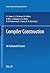 Compiler Construction: An Advanced Course (Springer Study Edition)
