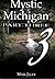 Mystic Michigan: Vol. 3