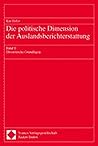 Die Politische Dimension Der Auslandsberichterstattung: Theoretische Grundlagen (German Edition)