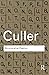 Structuralist Poetics: Structuralism, Linguistics and the Study of Literature (Routledge Classics)