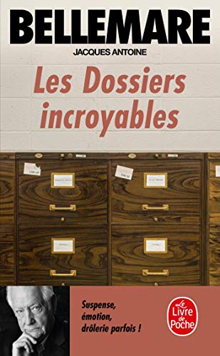 Les Dossiers Incroyables (French Edition)