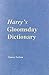 Harry's Gloomsday Dictionary: An Aliens' Guide to Decoding Words