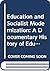 Education and Socialist Modernization: A Documentary History of Education in the People's Republic of China, 1977-1986 (Asian Stds No. 3)