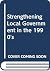 Strengthening local governm...