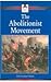 The Abolitionist Movement
