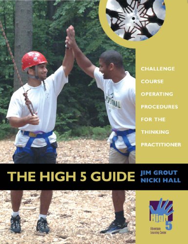 The High 5 Guide: Challenge Course Operating Procedures for the Thinking Practitioner (Paperback)