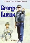George Lucas. El ...