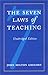 The Seven Laws of Teaching by John Milton Gregory