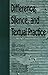 Difference, Silence, and Textual Practice: Studies in Critical Literacy