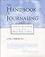 The Handbook of Journaling: Tools for the Healing of Mind, Body & Spirit (Second Edition)