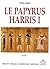 Le papyrus harris i. 2 volumes by Pierre Grandet