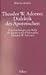 Theodor W. Adorno, Dialektik des Aporetischen: Untersuchungen zur Rolle der Kunst in der Philosophie Theodor W. Adornos (German Edition)