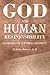 God and Human Responsibility by Rufus Burrow Jr.