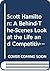 Scott Hamilton: A Behind-The-Scenes Look at the Life and Competitive Times of America's Favorite Figure Skater