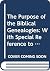 The Purpose of the Biblical Genealogies: With Special Reference to the Setting of the Genealogies of Jesus (Society for New Testament Studies Monograph Series, Series Number 102)