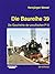 Die Baureihe 39