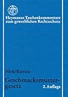 Geschmacksmustergesetz: Kommentar (German Edition) Geschmacksmustergesetz: Kommentar (German Edition)