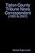Tipton County Tribune News Correspondent by Richart Drake Lewis